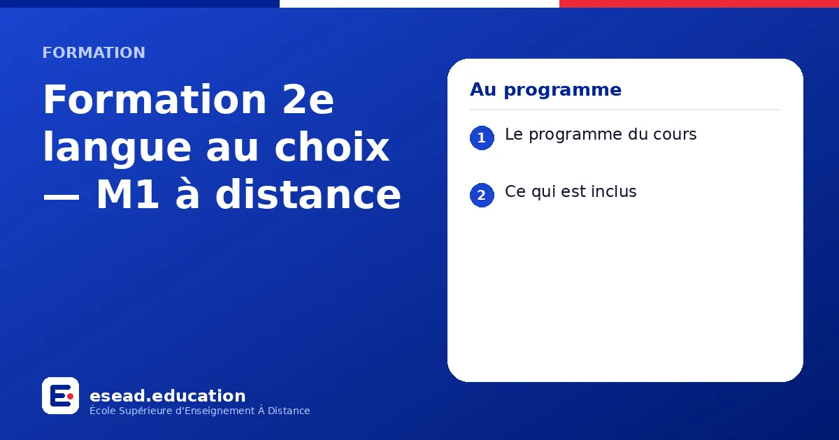 Infographie : Formation 2e langue au choix — M1 à distance — 1. Le programme du cours ; 2. Ce qui est inclus