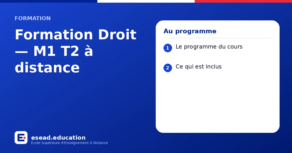Infographie : Formation Droit — M1 T2 à distance — 1. Le programme du cours ; 2. Ce qui est inclus