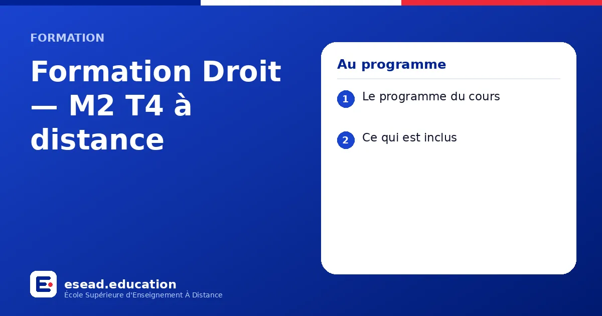 Infographie : Formation Droit — M2 T4 à distance — 1. Le programme du cours ; 2. Ce qui est inclus