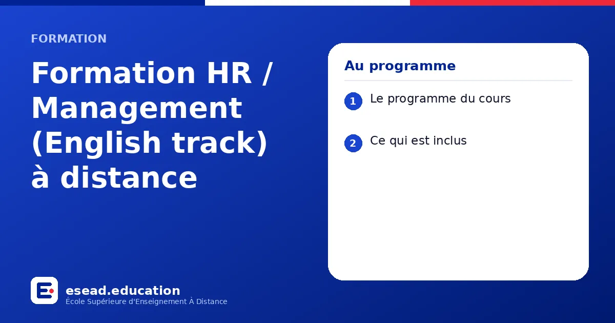 Infographie : Formation HR / Management (English track) à distance — 1. Le programme du cours ; 2. Ce qui est inclus