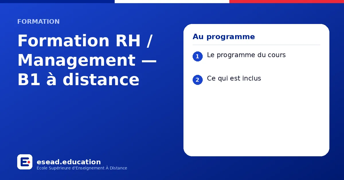 Infographie : Formation RH / Management — B1 à distance — 1. Le programme du cours ; 2. Ce qui est inclus