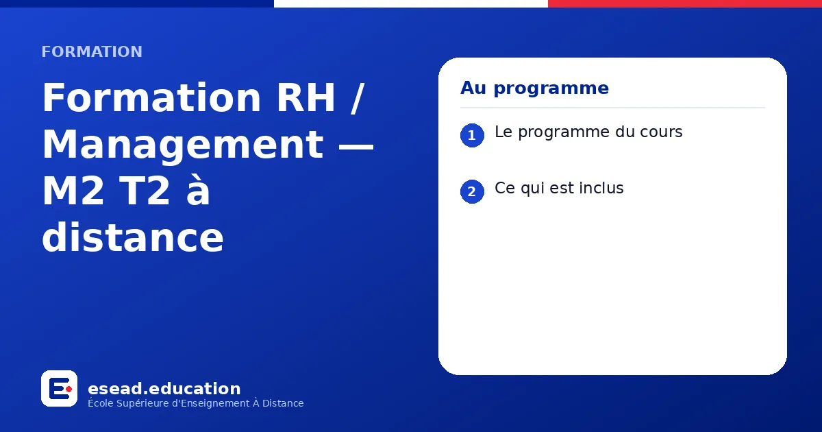 Infographie : Formation RH / Management — M2 T2 à distance — 1. Le programme du cours ; 2. Ce qui est inclus