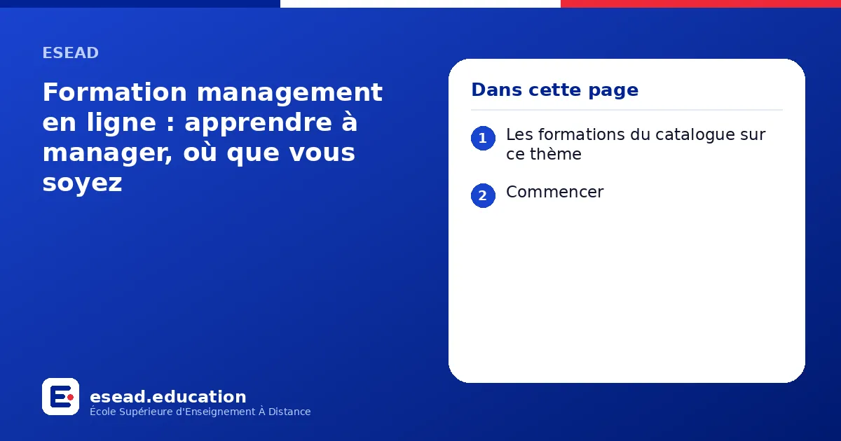 Infographie : Formation management en ligne : apprendre à manager, où que vous soyez — 1. Les formations du catalogue sur ce thème ; 2. Commencer